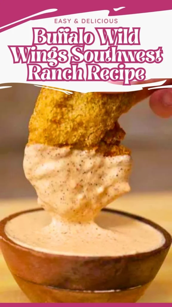 Copycat Buffalo Wild Wings Southwest Ranch