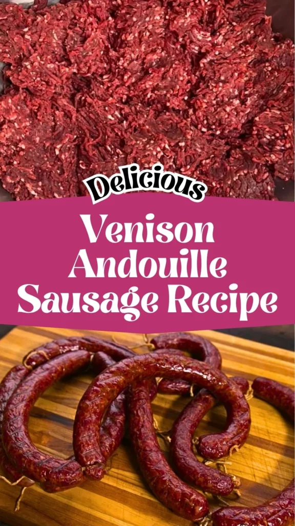 Delicious Venison Andouille Sausage