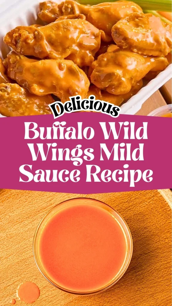 Buffalo Wild Wings Mild Sauce