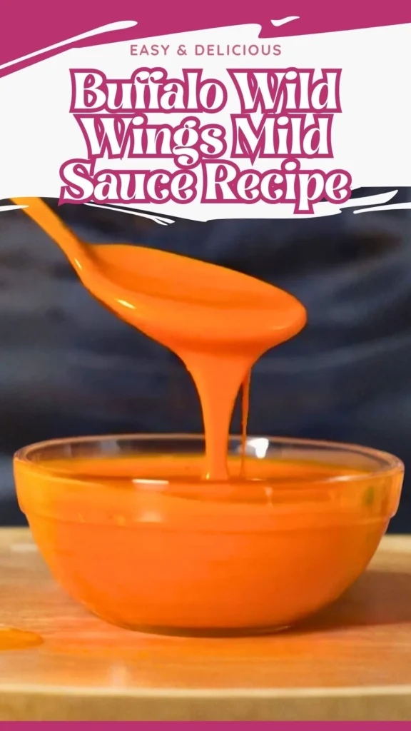 Copycat Buffalo Wild Wings Mild Sauce Recipe