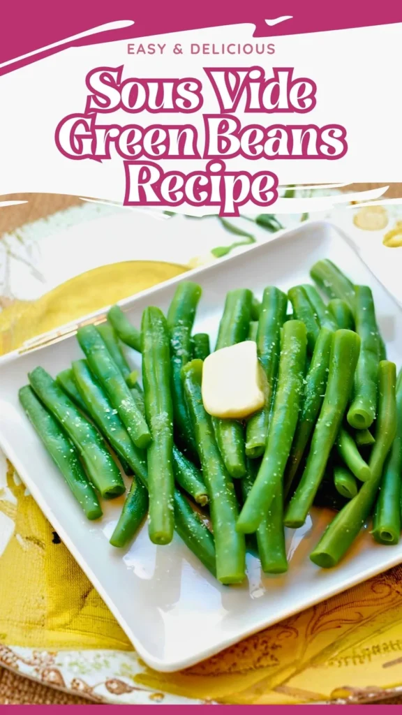 Copycat Sous Vide Green Beans Recipe