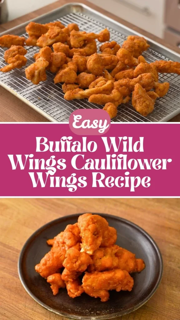 Easy Buffalo Wild Wings Cauliflower Wings