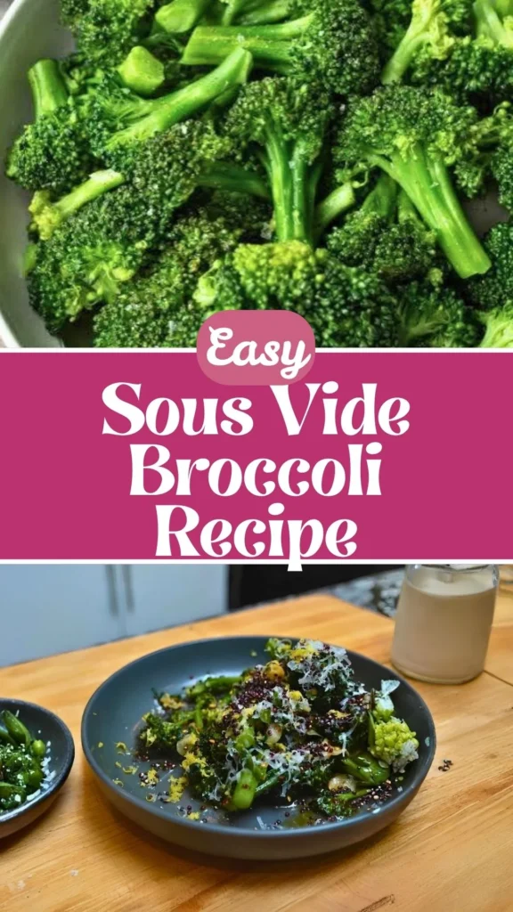 Easy Sous Vide Broccoli