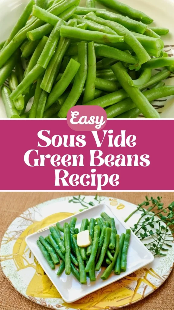 Easy Sous Vide Green Beans