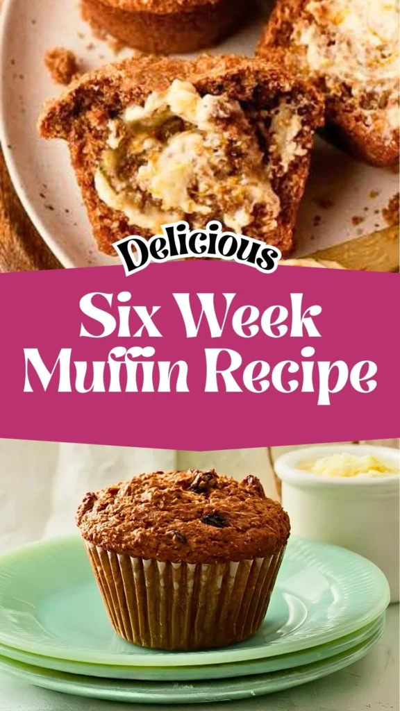 Six Week Muffin