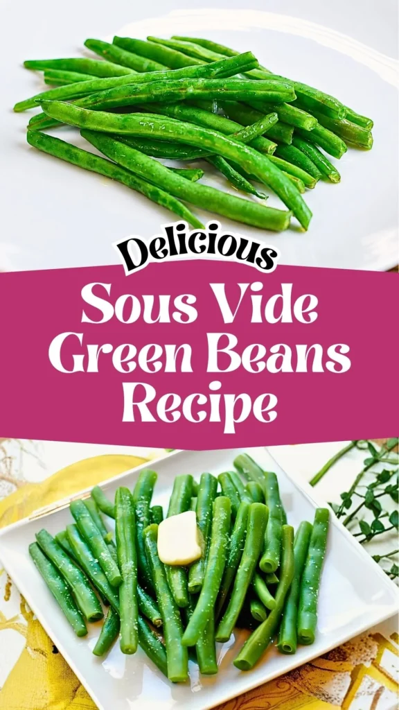 Sous Vide Green Beans
